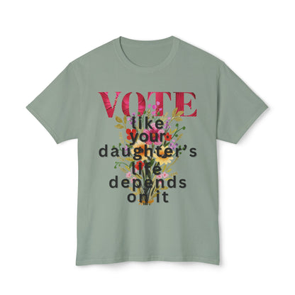 Protect Her Future: Vote like Your Daughter's Life Depends on It