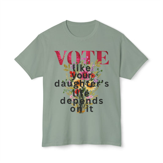 Protect Her Future: Vote like Your Daughter's Life Depends on It