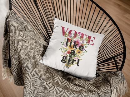 Dream Big: Vote Like a Girl Pillow